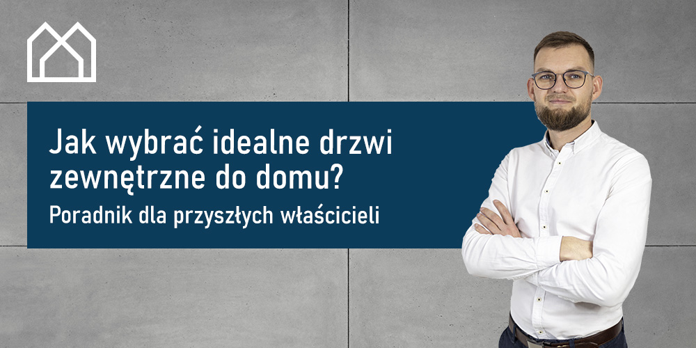dormal_blog-poradnik_01_idealne-drzwi-zewnetrzne