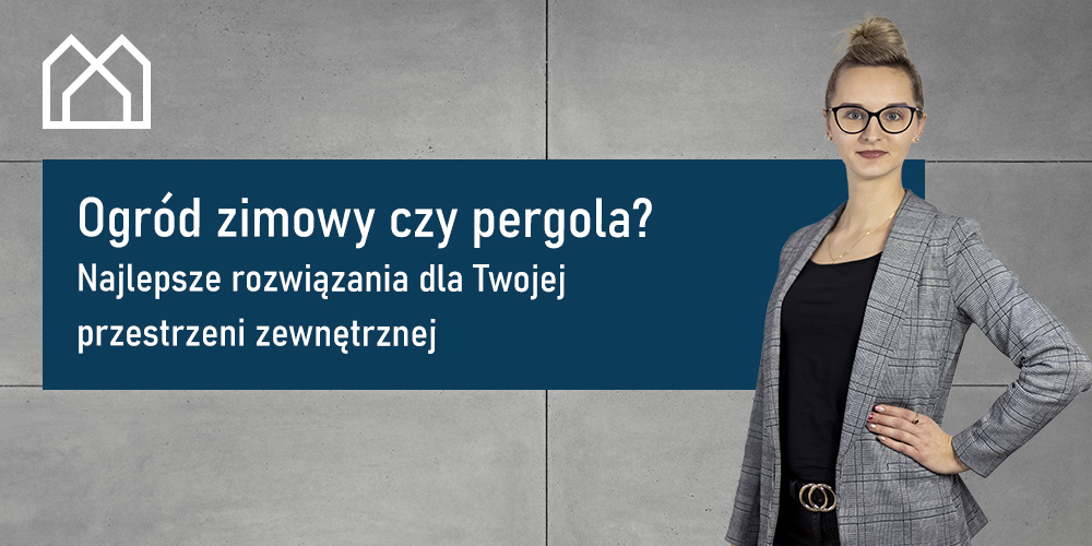 dormal_blog-poradnik_04_ogrod-zimowy-czy-pergola
